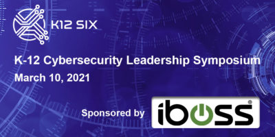 K-12 Cybersecurity Leadership Symposium