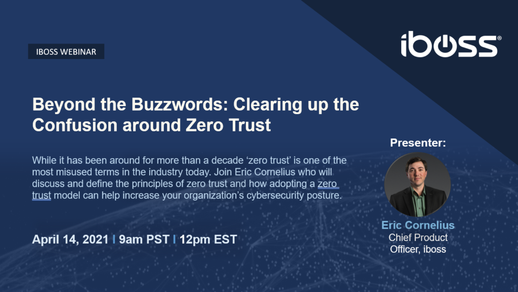 Beyond the Buzzwords: Clearing up the Confusion around Zero Trust
