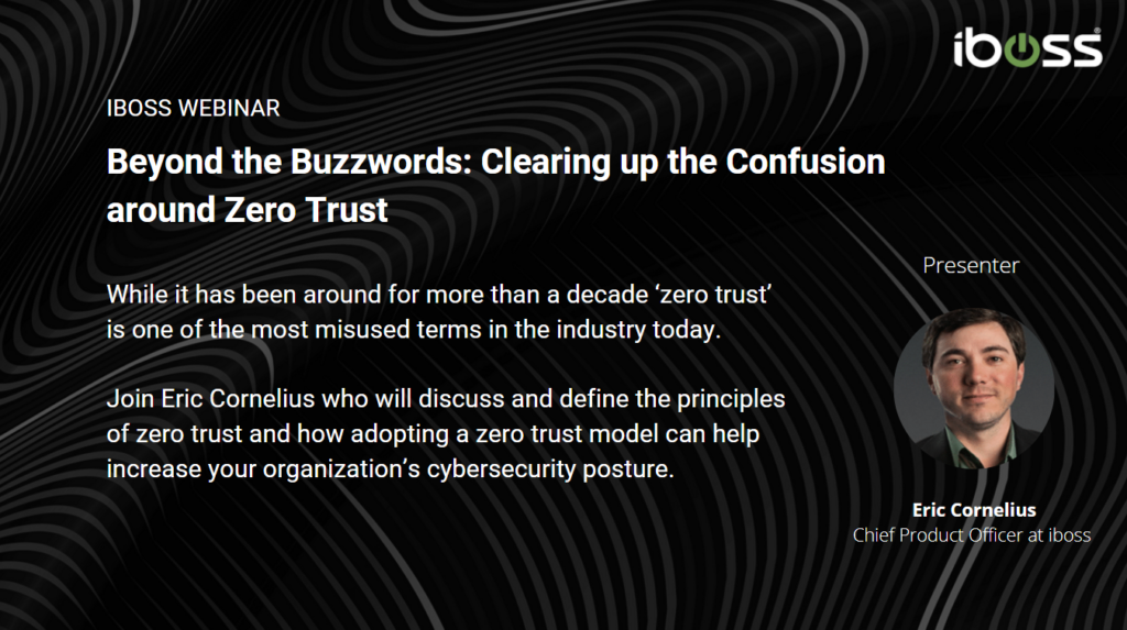 Beyond the Buzzwords: Clearing up the Confusion around Zero Trust
