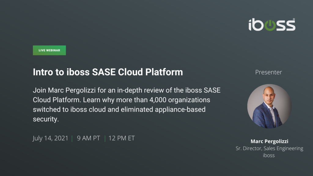 Intro to iboss SASE Cloud Platform