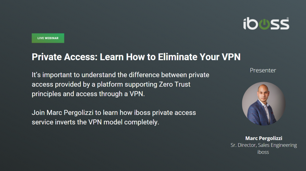 Private Access: Learn How to Eliminate your VPN