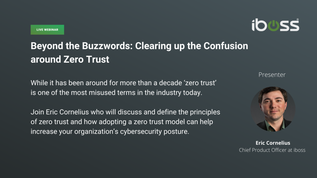 Watch on Demand: Beyond the Buzzwords – Clearing up the Confusion around Zero Trust