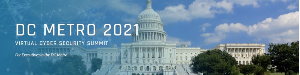 Virtual Cybersecurity Summit: DC Metro 2021