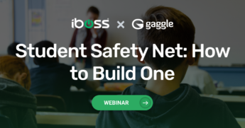 Student Safety Net: How to Build One webinar presented by iboss and Gaggle