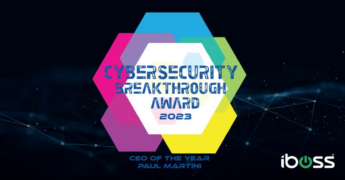 iboss’ Paul Martini Recognized as 2023 “CyberSecurity Company CEO Of The Year” in 7th Annual CyberSecurity Breakthrough Awards Program